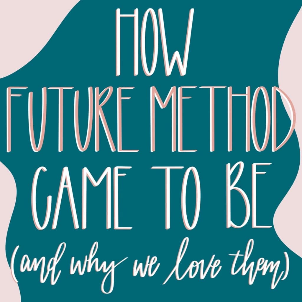 how future method came to be future method